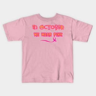 In October We wear Pink Breast cancer awareness Speech Language Pathologist, teacher Kids T-Shirt
